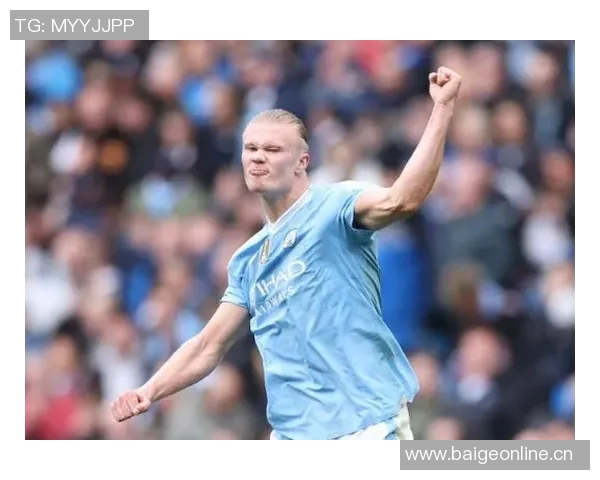 哈兰德进球占比全队57领跑五大联赛姆巴佩凯恩紧随其后 哈兰德进球占比全队57领跑五大联赛姆巴佩凯恩紧随其后